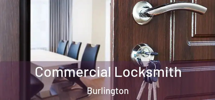 Commercial Locksmith Burlington